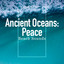 Ancient Oceans: Peace cover