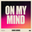 On My Mind - Extended Mix