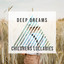 # Deep Dreams Childrens Lullabies cover