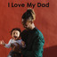 I Love My Dad cover
