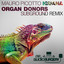Iguana - Organ Donors Subground Rework