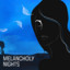 Melancholy Nights cover