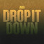 Son & Water - Drop It Down