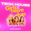 Girls Just Want to Have Fun (Tech House)