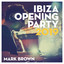Ibiza Opening Party 2019 (DJ Mix) cover
