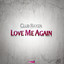 Love Me Again - Bass Rayders Remix Edit