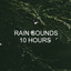 Rain Sounds 10 Hours cover