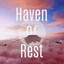 Haven Of Rest: Calm Instrumental Music To Relax, Rest In Silence, Calm Down And Calm Down cover