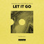 Let It Go - Extended Mix