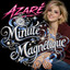 Minute Magnétique - AZARÉ