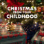 Christmas From Your Childhood cover