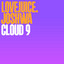 Cloud 9 - Extended Mix