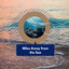 Miles Away from the Sea cover