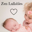 Zen Lullabies - Easy Sleep Zen Garden Music, Calming Night Time Music for Sleeping cover