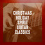 Christmas Holiday Spirit Guitar Classics cover