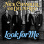 Nick Chandler and Delivered - Look For Me And I ll Be There