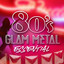 80’s Glam Metal Essential cover