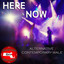 HERE & NOW (Adult Contemporary Male) cover
