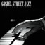 Gospel Street Jazz - Amazing Grace (feat. Arnett Hayes)