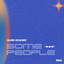 CALUMNY OCEAN DRIVE - SOME PEOPLE (ton d?sir) 2K26