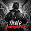 TIRATE PARIGUAYO