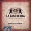 La Casa De Oya - Oscar P Remix