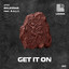 Get It On feat. D.A.L.I. - Extended Mix