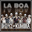 BOYS OF KUMBIA - LA BOA