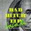 BAD BITCH TIP - LaLa Ri