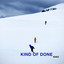Kowzi - Kind Of Done