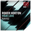 Your Love - Danielle Diaz Remix