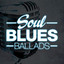 Soul Blues Ballads cover