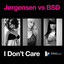 I Don't Care - Deadmau5 Remix