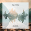 # 1 Album: Slow Aura cover