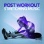 Post Workout Stretching Music (Chillout After Your Workout) cover