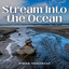 Stream Frequencies: Stream Into the Ocean cover