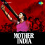 Mother India (Original Motion Picture Soundtrack) cover