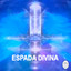 Espada Divina cover