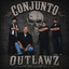 Conjunto Outlawz - Junta Tus Garas