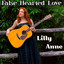 Lilly Anne - False Hearted Love