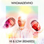 Hi & Low - T.M.A Remix