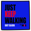 Just Keep Walking - Extended Mix
