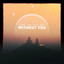 Without You - Extended Mix