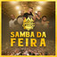 Roda de Samba do Clareou: Samba Da Feira (Ao Vivo) cover