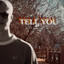 Tell You
