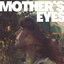 Fanny Lumsden - Mother's Eyes