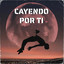 Cayendo por Ti cover