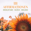 111 positive Affirmationen für Wohlstand - Glück - Heilung.6 & 111 positive Affirmationen für Wohlstand - Glück - Heilung.6 - 111 Affirmationen: Wohlstand - Glück - Heilung cover