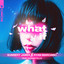 What If feat. Hannah Ellis - Extended Mix