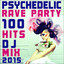 Psychedelic Rave Party 100 Hits Dj Mix 2015 cover